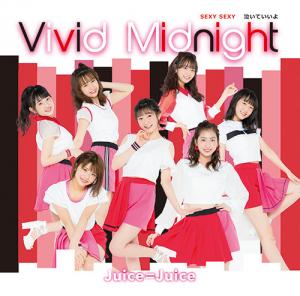 SEXY SEXY/ Naite ii yo/ Vivid Midnight (Limited Type C)